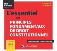 L'essentiel des principes fondamentaux de droit constitutionnel