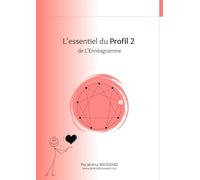 L'essentiel du Profil 2 de l'Ennéagramme