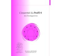 L'essentiel du Profil 4 de L'Ennéagramme