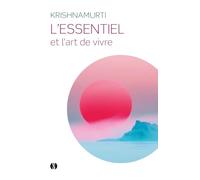 L'essentiel et l'art de vivre