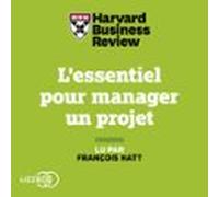 L'essentiel Pour Manager Un Projet