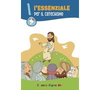 L'essenziale per il catechismo
