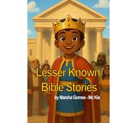 Lesser-Known Stories of the Bible (Stories of Faith for Children's Series)