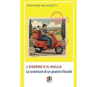 L'essere e il nulla. Le avventure di un postino filosofo