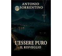 L'essere puro-Il risveglio