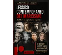 LESSICO CONTEMPORANEO DEL MARXISMO: Da Marx al capitalismo cognitivo (Filosofie e Dissenso)