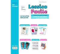Lessico Facile: L'italiano con giochi e immagini. Con link a quiz online. Premium version (Pillole di italiano)