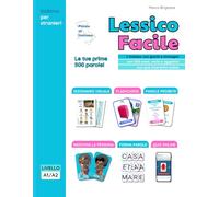 Lessico Facile: L'italiano con giochi e immagini. Con link a quiz online. Standard version (Pillole di italiano)