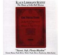 Lessmann,Klaus Sextet - Sweet,Soft Plenty Rhythm