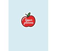 Lesson Planner - Classic Edition: A Practical Notebook with 100 Pages to Plan Classroom Activities and Goals for Primary and Secondary Teachers (Kidspire Lesson Planners)