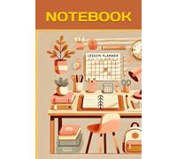 Lesson Planner for Capturing Teaching Strategies, Educational Goals, and Lesson Reflections