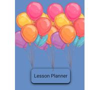 Lesson Planner: Notebook for Teachers - 160 Pages with Goals, Objectives, Action Plans, Homework & Feedback