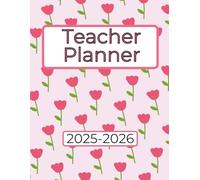 Lesson Planning for Educators: Monthly and Weekly Class Organizer for the School Year | Grade Logs and Teacher Diaries (January 2025 - December 2026)