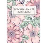 Lesson Planning for Educators: Monthly and Weekly Class Organizer for the School Year | Grade Logs and Teacher Diaries (January 2025 - December 2026)