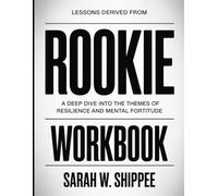 Lessons Derived From Rookie: A Deep Dive into the Themes of Resilience and Mental Fortitude