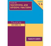 Lessons for Multiplying and Dividing Fractions, Grades 5-6