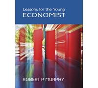 Lessons for the Young Economist
