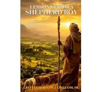 Lessons From A Shepherd Boy