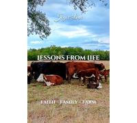 Lessons From Life: Faith Family Farm