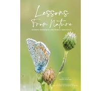 Lessons From Nature: Finding Wisdom in the World Around Us