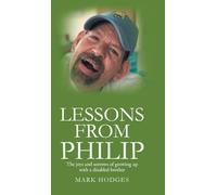 Lessons From Philip: The joys and sorrows of growing up with a disabled brother