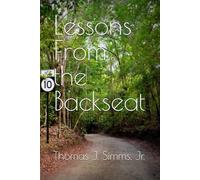 Lessons From the Backseat