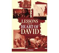 LESSONS FROM THE HEART OF DAVID