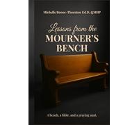 Lessons from the Mourners' Bench