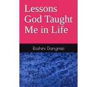 Lessons God Taught Me in Life