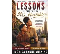 Lessons I Learned From Mrs. Huxtable: Timeless Wisdom for Moms Raising Children with Confidence, Faith, and Purpose
