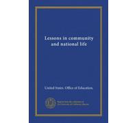 Lessons in community and national life (Vol-1)