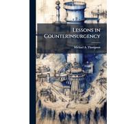 Lessons in Counterinsurgency