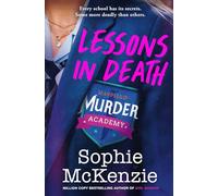 Lessons in Death: A thrilling new murder-mystery series (Volume 1) (Murder Academy)