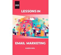 Lessons in Email Marketing 2025