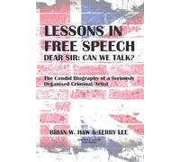 Lessons In Free Speech - Dear Sir: Can We Talk?: 1 (Case Stated)