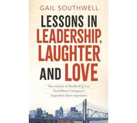 Lessons in Leadership, Laughter and Love