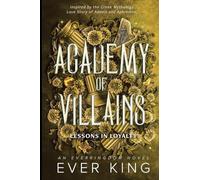Lessons in Loyalty: Aphrodite and Adonis Dark Academia Romantasy Greek Mythology Retelling: 2 (Academy of Villains)