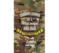 Lessons Learned By A Patriot Husband and Dad