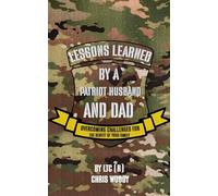 Lessons Learned By A Patriot Husband and Dad