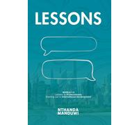 Lessons: Letters to Professionals Starting out in International Development