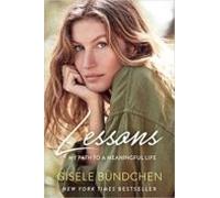 Lessons: My Path To A Meaningful Life