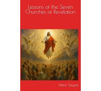 Lessons of the Seven Churches of Revelation