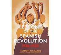 Lessons of the Spanish Revolution, 1936-1939 (Freedom Press)