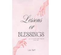 Lessons or Blessings: Love, Loss and the Invisible String That Led Me Home