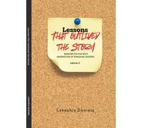 Lessons That Outlived The Storm: wisdom for the next generation of kingdom leaders' volume.3 (Lessons that Outlived the Storm Collection)