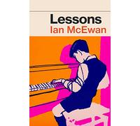 Lessons: the new novel from the author of Atonement