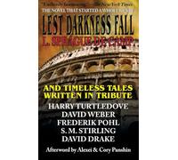 Lest Darkness Fall & Timeless Tales Written in Tribute