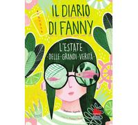 L'estate delle grandi verità. Il diario di Fanny (Vol. 3) (Young)