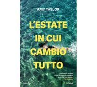 L'estate in cui cambiò tutto (Thriller)