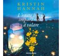 Lestate In Cui Imparammo A Volare (audiolibro)
